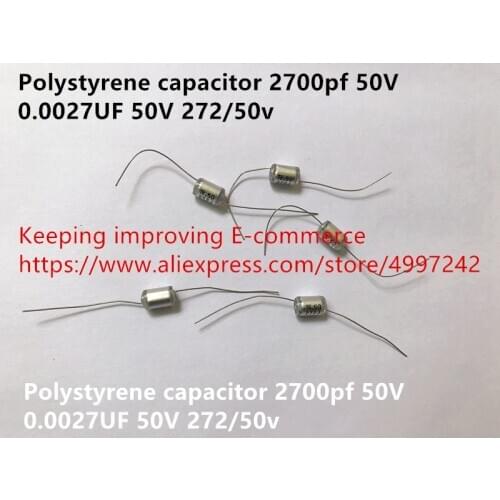 Original new 100% polystyrene capacitor 2700pf 50V 0.0027UF 50V 272/50v (Inductor)