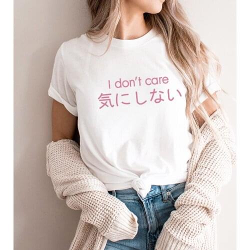 I Do Not Care Japanese Letters Print 100%Cotton Women T Shirt Girls Funny Summer Casual O-Neck Short Sleeve Top Hipster Tee