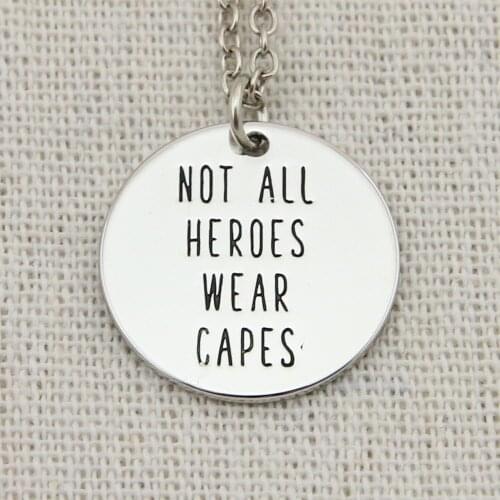 NOT ALL HEROES WEAR CAPES Inspirational Stamped Engraved Floating Charms Necklace Gift for Teacher Jewelry,10Pcs/Lot, #LN2472