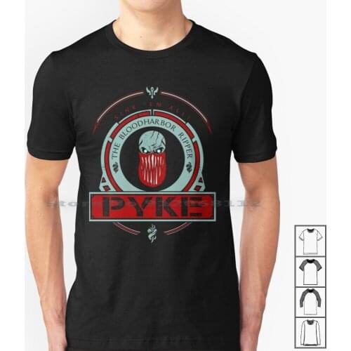 Pyke-Limited Edition T Shirt 100% Cotton Esports E Sports Ad Carry Middle Lane Support Jungler Top Lane Marksman Fighter Tank