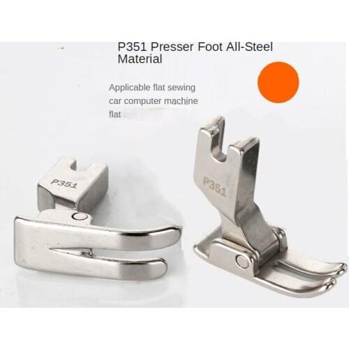 1Pcs All steel Presser Foot Wear P351 Industrial Apparel Sewing Machine Resistant Replaceable Bottom Plate Flat Accessorie