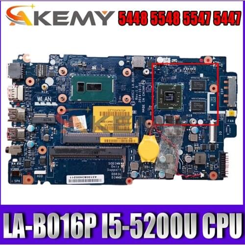 Akemy LA-B016P I5-5200U FOR Dell Inspiron 5448 5548 5547 5447 Laptop Motherboard CN-0MP9KH MP9KH Mainboard 100%tested