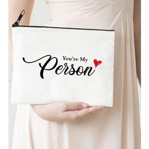 You Are My Person Makeup Bag Casual Cosmetic Pouch Funny Girls Reusable Lipstick Bag Harajuku Travel Toiletry Bags Zipper