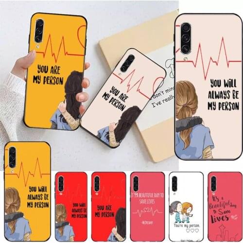 Greys Anatomy You're My Person Phone Case For Samsung A40 A31 A50 A51 A71 A20E A20S S8 S9 S10 S20 Plus note 20 ultra