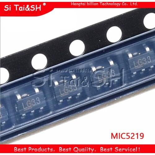 10PCS MIC5219-3.3BM5 SOT23 MIC5219-3.3 SOT MIC5219 3.3V LG33 SMD