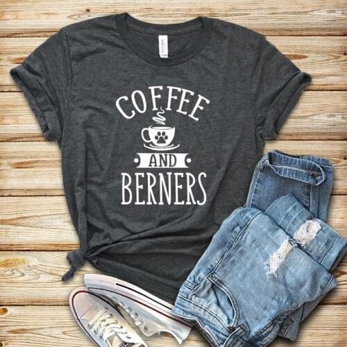Coffee and Berners Shirt Womens Short Sleeve Tees Fashion 100% Cotton O Neck Female Clothing Plus Size Casual shirt women 2021