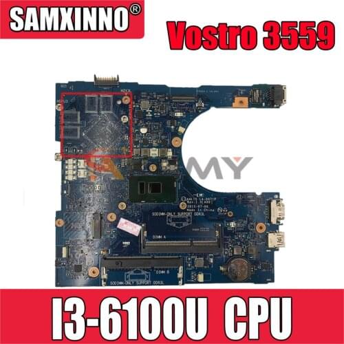 Original Laptop motherboard For DELL Vostro 3559 V3559 Core SR2EU I3-6100U Mainboard CN-0P2C6J 0P2C6J AAL15 LA-D071P