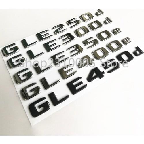 2017 Letters Emblem Badge for Mercedes Benz GLE X166 GLE250d GLE300d GLE350d GLE400e GLE450e Car Styling Trunk Nameplate Sticker