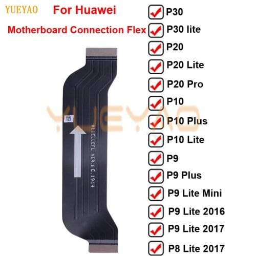 Main Motherboard Connector LCD Display Flex Cable For HuaWei P30 P20 Pro P10 P9 Plus P8 Lite 2017 Mini