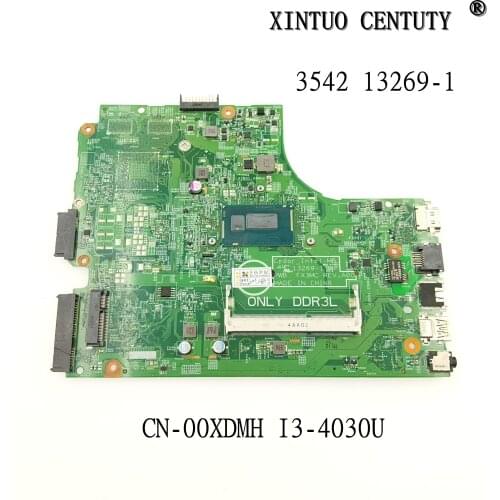 CN-00XDMH 00XDMH 0XDMH LSC For DELL15 3542 3543 14 3442 3443 17 5748 5749 Laptop Motherboard With I3-4030 CPU 13269-1 PWB:FX3MC