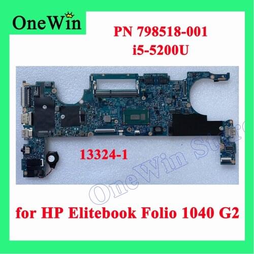 I5-5200U for HP ELITEBOOK FOLIO 1040 G2 Notebook Motherboard 13324-1 448.01T01.0011 Integrated MB 100%Original Tested 798518-001
