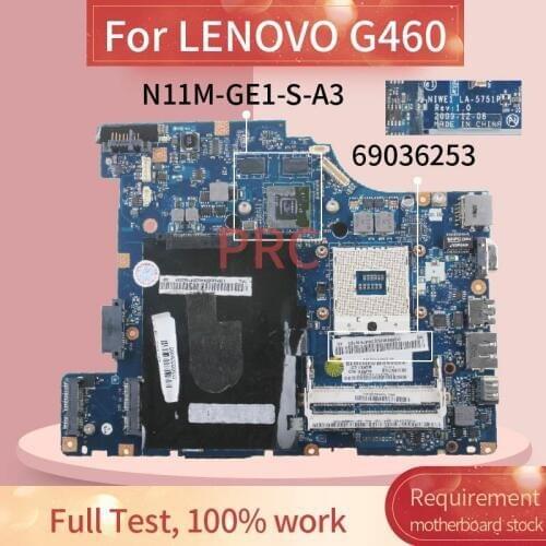 69036253 Laptop motherboard For LENOVO G460 Notebook Mainboard LA-5751P HM55 N11E-GE1-S-A3 DDR3