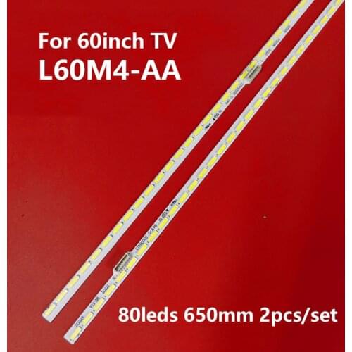 Led backlight strip 80led for L60M4-AA MI011A-2016 MI60TV(T8) 650mm 3v 2pcs/kit