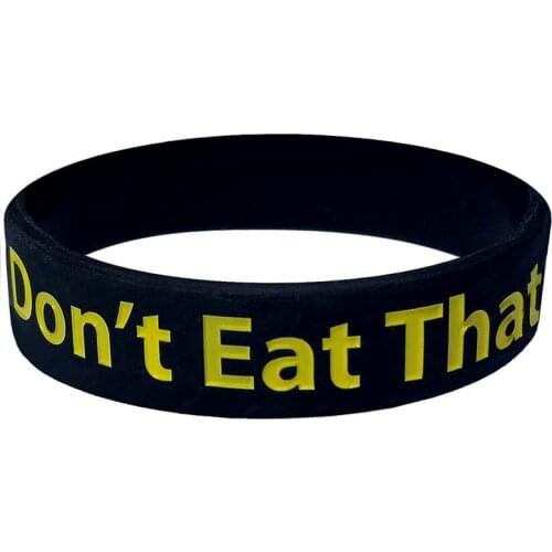 300pcs Motivational Gifts Don't Eat That Silicone Bracelets Rubber Wristbands Free Shipping by DHL