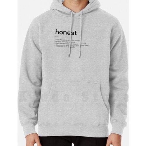 Honest Meaning hoodie long sleeve Honest Meaning Honest Funny Cool Kind Human Humour Anxiety Good Happy Kindness