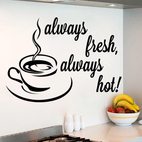 Quote Wall Decals Always Fresh Decal Coffee Cup Sticker Kitchen Cafe Decor
