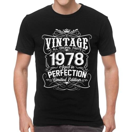 Male Vintage 1978 Aged In Perfection Limited Edition T-Shirt Streetwear 43nd Birthday Tshirt Short Sleeve T Shirt Cotton Tee Top