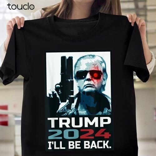 I’ll Be Back Trump 2024 Elect Donald Trump 2024 Election Gift Unisex T-Shirt