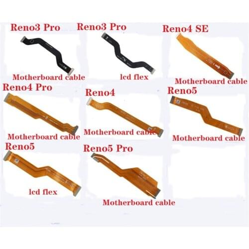 For OPPO Reno3 Pro Reno4 Reno4 Pro Reno4 SE Reno5 Reno5 Pro Main Board Motherboard Connect Flex Cable