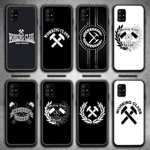 Working Class Phone Case For Samsung Galaxy A21S A01 A11 A31 A81 A10 A20E A30 A40 A50 A70 A80 A71 A51