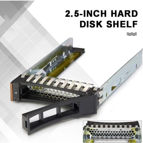 Pohiks 1pc High Quality Hard Drive Caddy Tray Durable 2.5 Inch SAS SATA HHD Hards Disk Bracket For IBM x3650 x3550 x3500 x3400