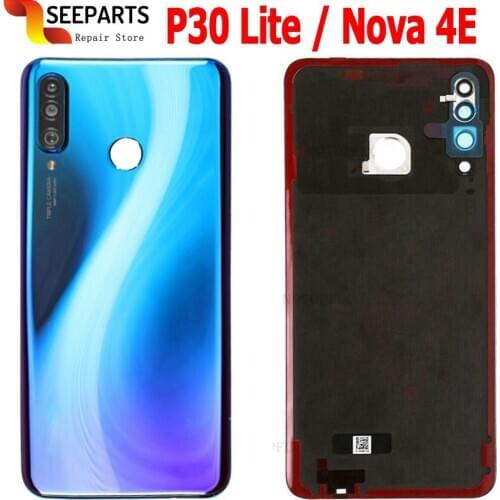 New For Huawei Nova 4e Back Battery Cover Glass Rear Door Housing Case 6.15" For Huawei P30 Lite Battery Cover P30 Lite housing