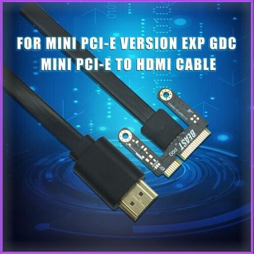 Mini PCI-E to HDMI-compatible Cable Adapter for Mini Pci-e Version EXP GDC Graphics Card Adapter for Laptop dropship