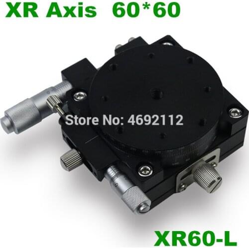 Free shipping XR Axis 60mm Stage Parallel Movement and Rotating Platform optical Manual displacement Sliding Table XR60-R XR60-L