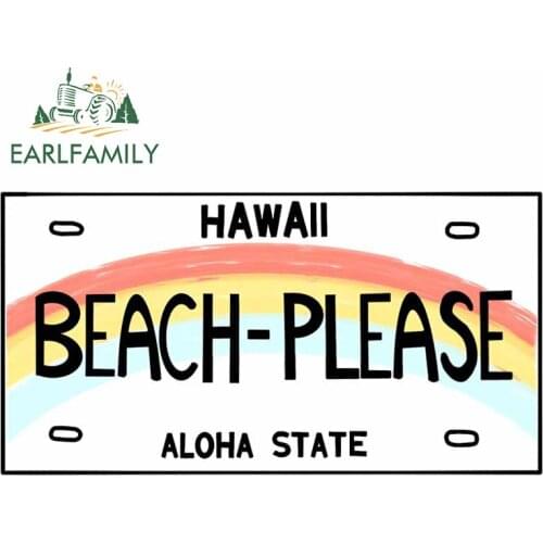 EARLFAMILY 13cm x 6.9cm for Hawaii Beach Please License Plate Car Stickers Vinyl Scratch-proof Window Fine Car Styling Decal