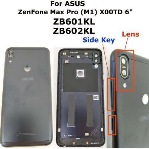 100% Orig New 6"For ASUS ZenFone Max Pro (M1) ZB601KL ZB602KL X00TD Rear Back Door Housing Battery Cover + Lens Side Key