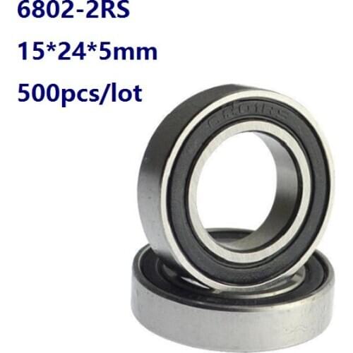 500pcs/lot 6802RS 6802-2RS 6802 2RS 15*24*5mm Double rubber cover Thin Wall Deep Groove Ball bearing 15×24×5mm