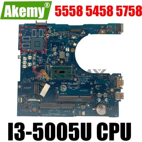 Akemy I3-5005U FOR Dell 5558 5458 5758 Motherboard AAL10 LA-B843P CN-0F0FC6 F0FC6 Mainboard 100% tested