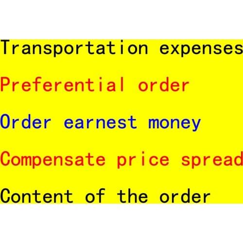 Customers under the single chain/note orders/custom services/price difference/after sales/compensation freight 0.01