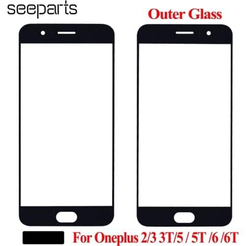 For Oneplus 2 Outer Glass Lens Oneplus 3 3T Front Glass Oneplus 5 5T Screen Panel Replacement Parts Oneplus 6 6T Front Glass