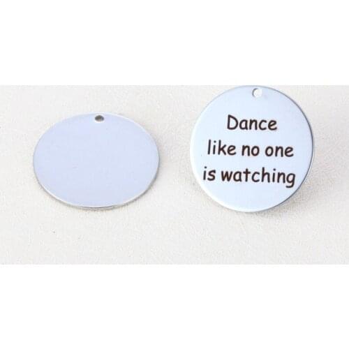 20pcs/lot 25mm High Quality New Arrival Stainless Steel Message Charms "Dance like no one is watching" For Diy Jewellery Making