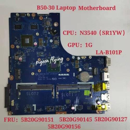 For Lenovo Thinkpad B50-30 Laptop Motherboard CPU:N3540 GPU 1G FP1000 LA-B101P FRU:5B20G90151 5B20G90145 5B20G90127 5B20G90156
