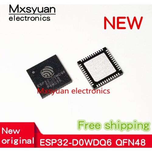 10~50PCS ESP32-D0WDQ6 SMD IC dual-core MCU Wi-Fi & Bluetooth combo chip QFN 48-pin 6*6 mm