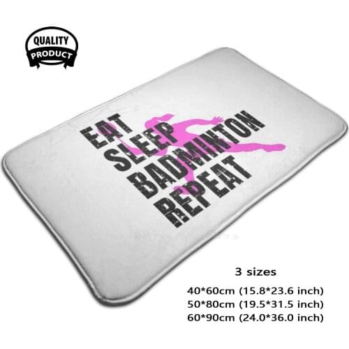 Eat Sleep Badminton Repeat Soft Foot Pad Room Goods Rug Carpet Eat Sleep Badminton Repeat Badminton Sleep Sport Eat Eat Sleep