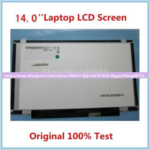 LTN140AT06 LTN140AT08 LTN140AT11 LTN140AT20 M140NWR1B140XW03 CLAA140WB01A B140XTN02.3 14.0'' slim laptop lcd matrix screen
