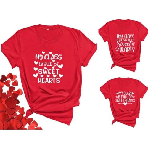 My Class Is Full of Sweet Hearts Teacher Shirts Valentines Day Teacher Team Valentien Tee Valentines Day Teachers Gift