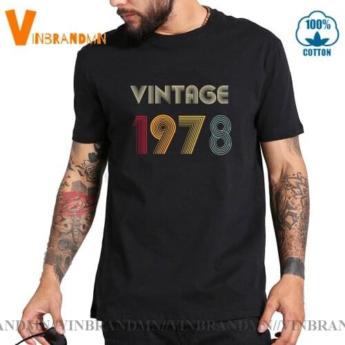 Vintage 1978 T shirt Women Men Retro Summer Born in 1978 T-shirt Birthday Best Gift Tee shirt Father DAD tshirt