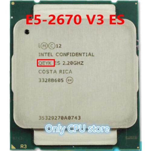 Original Intel Xeon ES version QEYK E5-2670V3 2.20GHZ 30M 12-CORES 22NM E5 2670V3 LGA2011-3 Processor