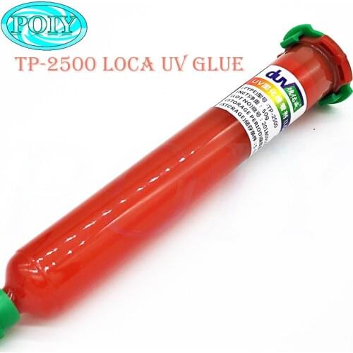 New TP-2500 LOCA UV Glue Optical Clear Adhesive Glue for Touch Screen Galaxy S4 i9500 S3 Note 2 iPhone Stick Lcd