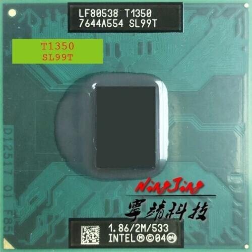 Intel Core Solo T1350 SL99T 1.8 GHz Single-Core Single-Thread CPU Processor 2M 31W Socket M / mPGA478MT