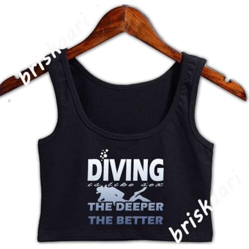 Diving Is Like Sex Gift For Divers Crop Top Women Tops For Women S-XXL Printing Crazy Spring Sleeveless Basic Solid Vest