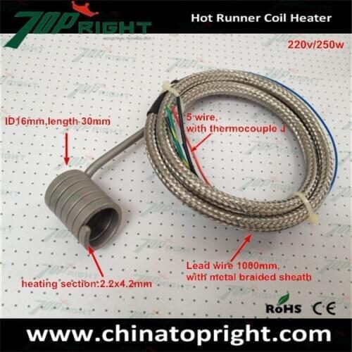 ID 16mm, length 30mm, lead wire 1000mm with metal braided sheath, 5 wire with thermocouple J,220v/250w, hot runner coil heater