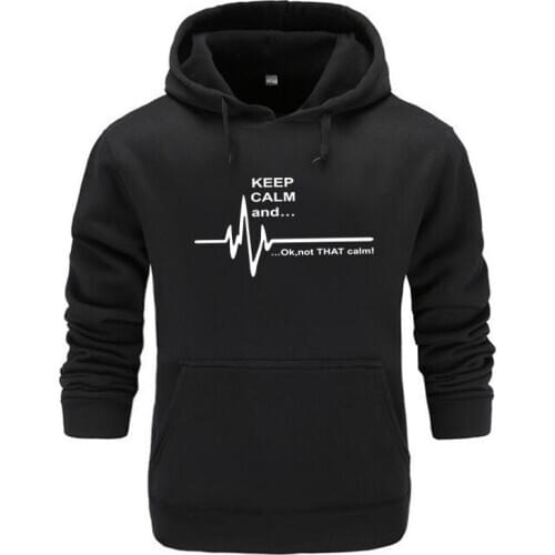 New brand Hoodies Keep Calm men long sleeve Hoodies funny men Sweatshirts Keep Calm and...Not That Calm EKG Heart Rate clothing