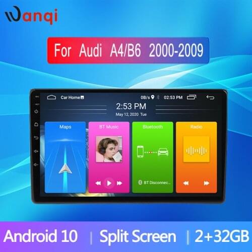 Wanqi 9 inch android 10.0 car audio 2.5D multimedia player radio video Stereo GPS navigation system for Audi A4/B6 2000-2009