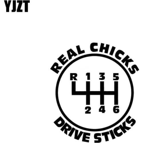 YJZT 14.6CM*16.4CM REAL CHICKS DRIVE STICK Car Sticker Personality Vinyl Decal Black/Silver C10-01855