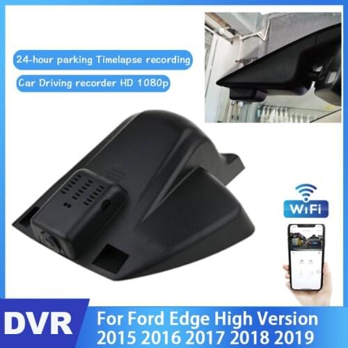 Car DVR Wifi Video Recorder Dash Camera For Ford Edge High Version 2015 2016 2017 2018 2019 HD Night Vision Control Phone APP